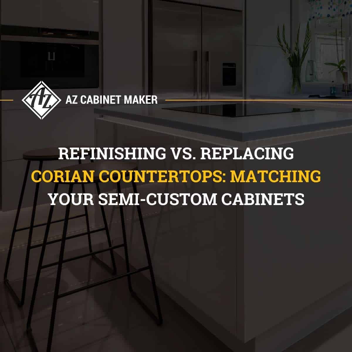 Refinishing vs. Replacing Corian Countertops: Matching Your Semi-Custom Cabinets