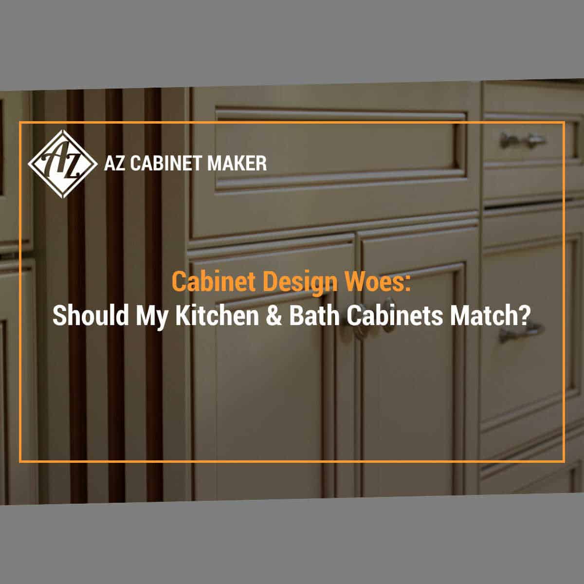 Cabinet Design Woes: Should My Kitchen & Bath Cabinets Match?