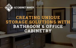Creating Unique Storage Solutions With Bathroom & Office Cabinetry