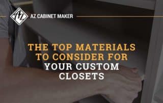 The-Top-Materials-To-Consider-For-Your-Custom-Closets